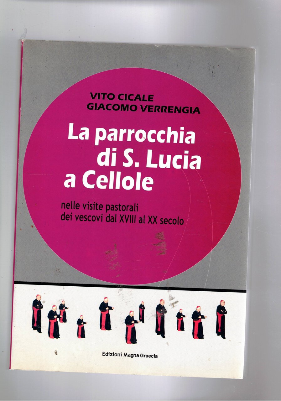 La parrocchia di S. Lucia a Cellole, nelle visite pastorali …