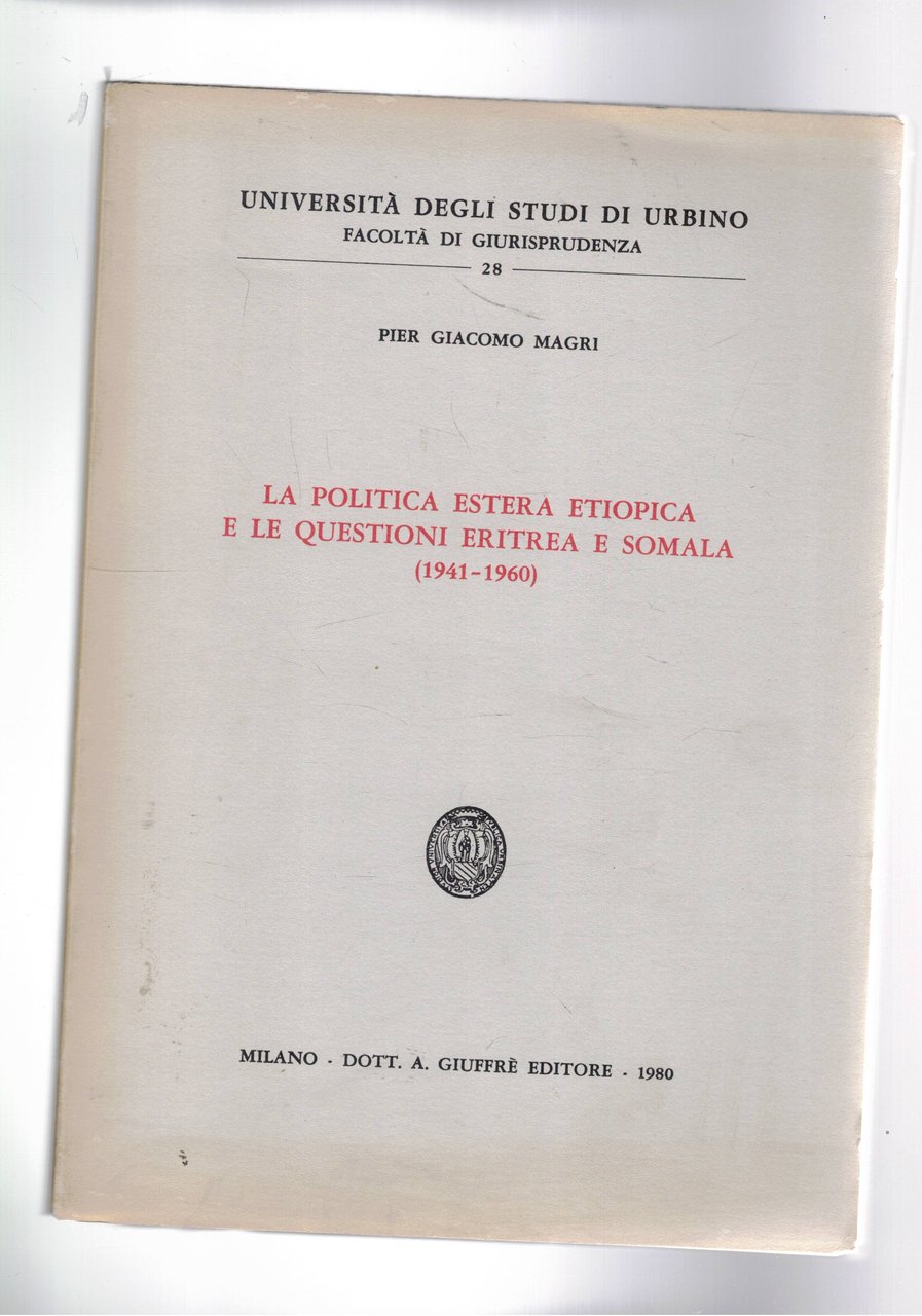 La politica estera etiopica e la questione Eritrea e Somala …