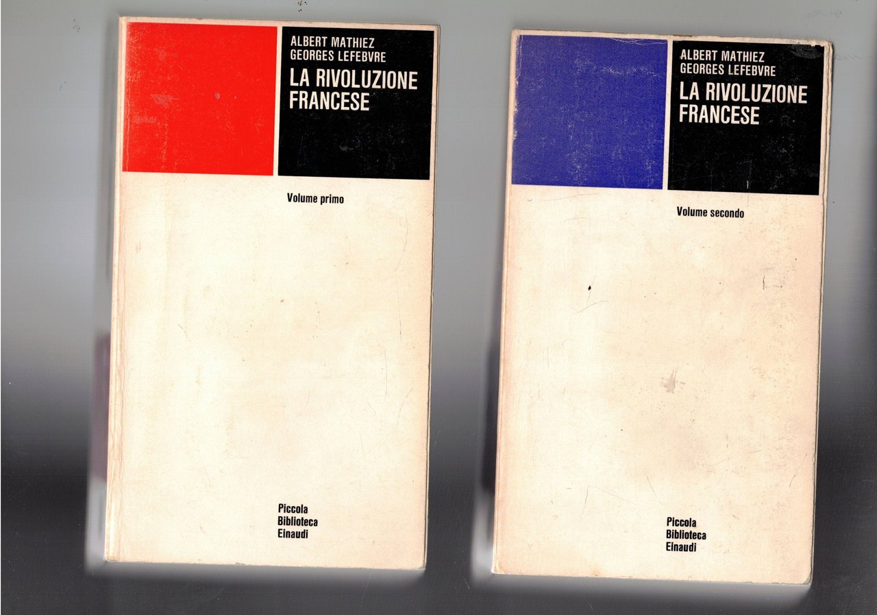 La rivoluzione francese. Vol. I-II. Coll. PBE.