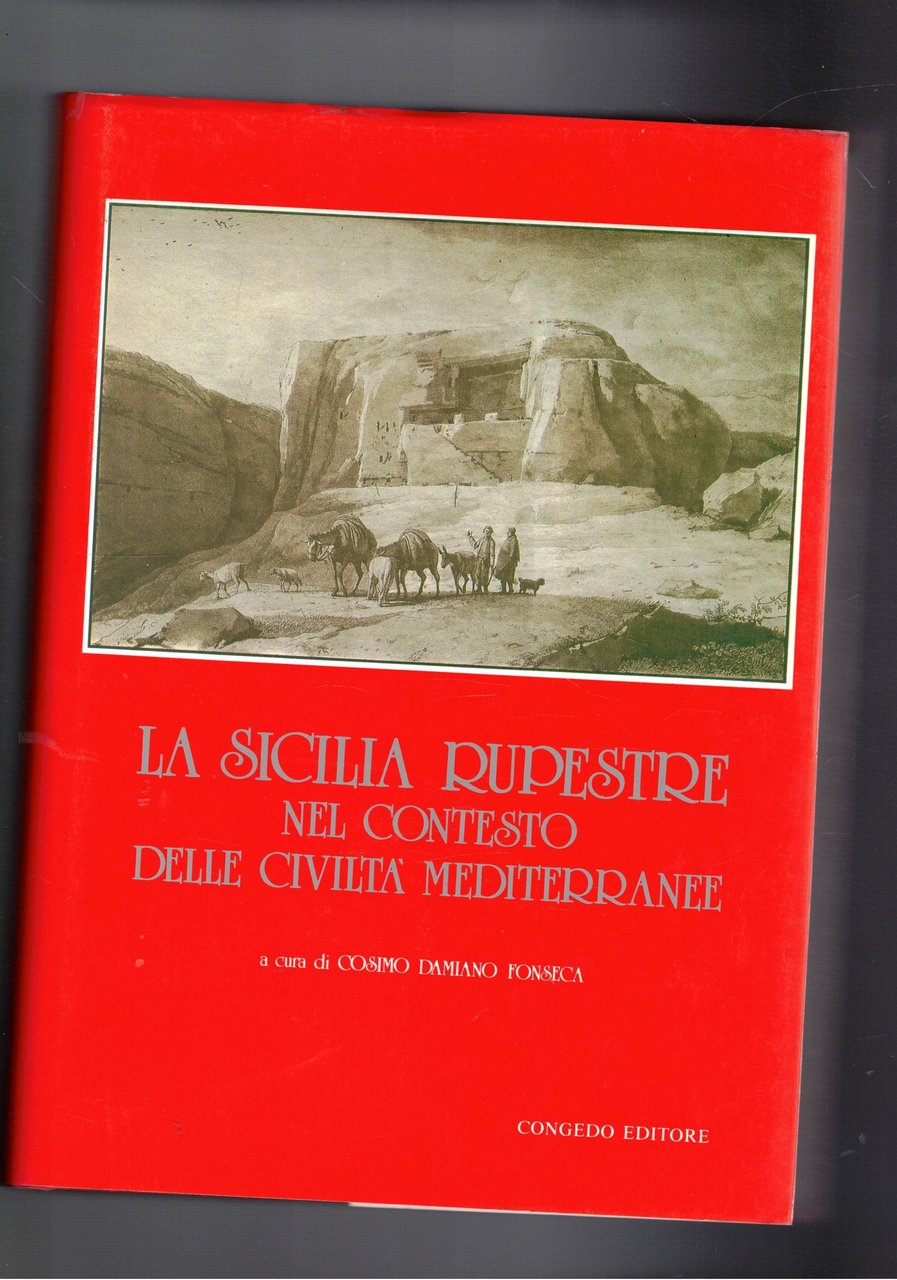 La Sicilia rupestre nel contesto della civiltà mediterranee. (Convegno si …