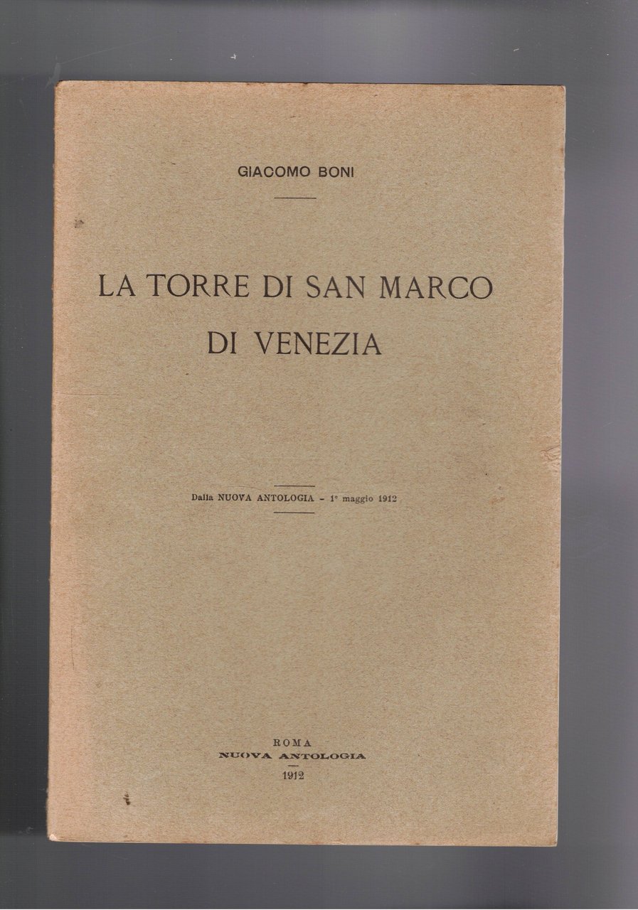 La torre di San Marco a Venezia. Estratto dalla Nuova …