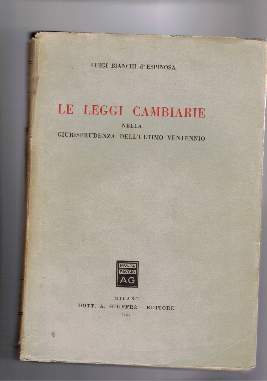 Le leggi cambiarie nella giurisprudenza dell'ultimo ventennio.