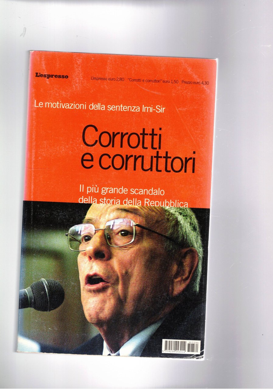Le motivazioni della sentenza Ini-Sir. Corrotti e corruttori, il più …