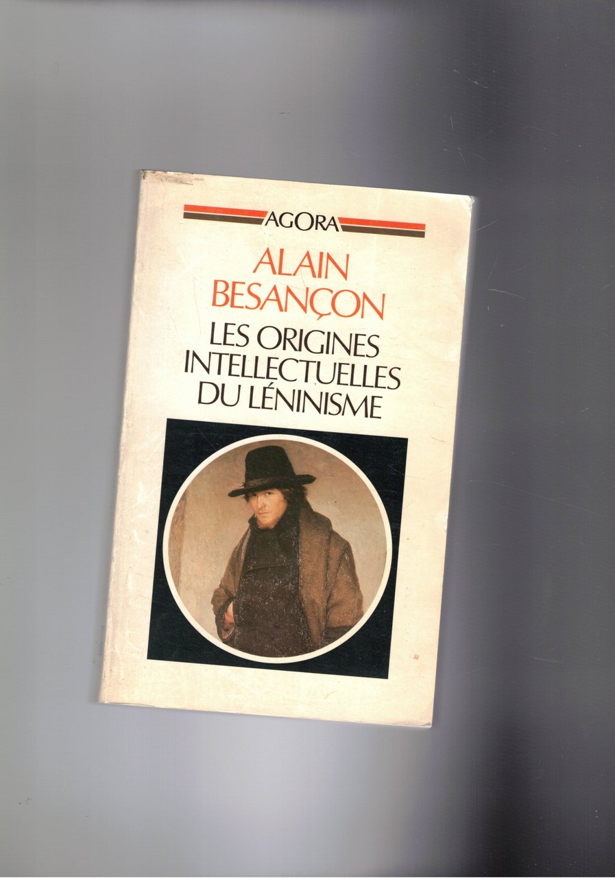 Le origines intellecctuelles du léninisme.