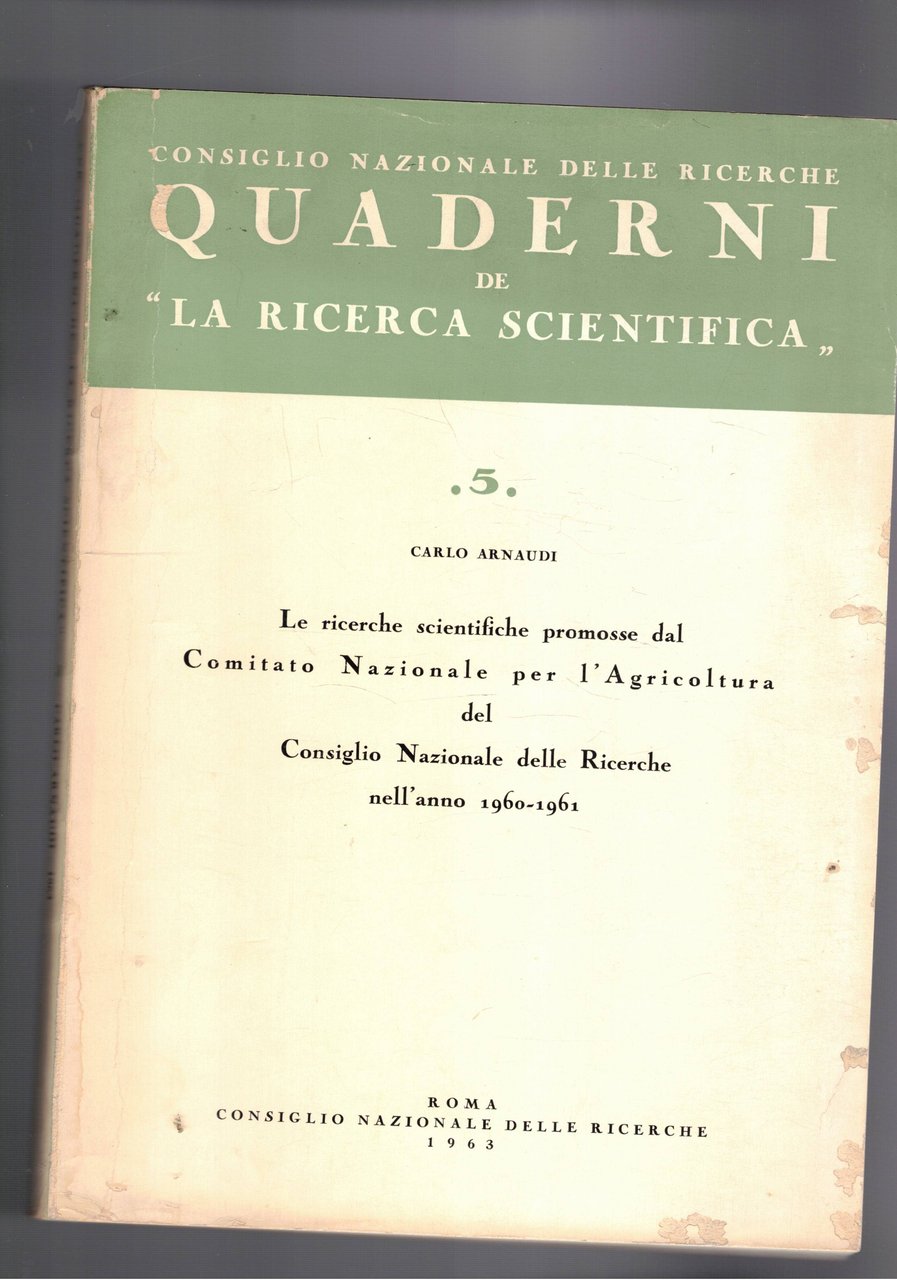Le riceche scientifiche promosse dal Comitato Nazionale per l'Agricoltura del …