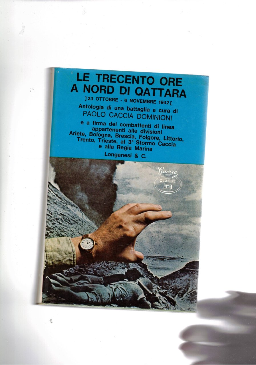 Le trecento ore a nord di Quattara 23 ott. - …