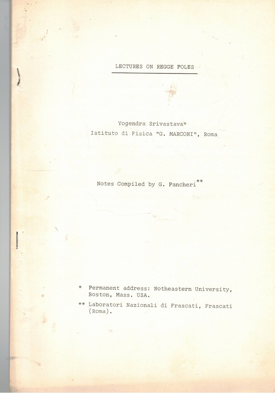 Lectures on Regge-Poles. Appunti del corso di perfezionamento in fisica …