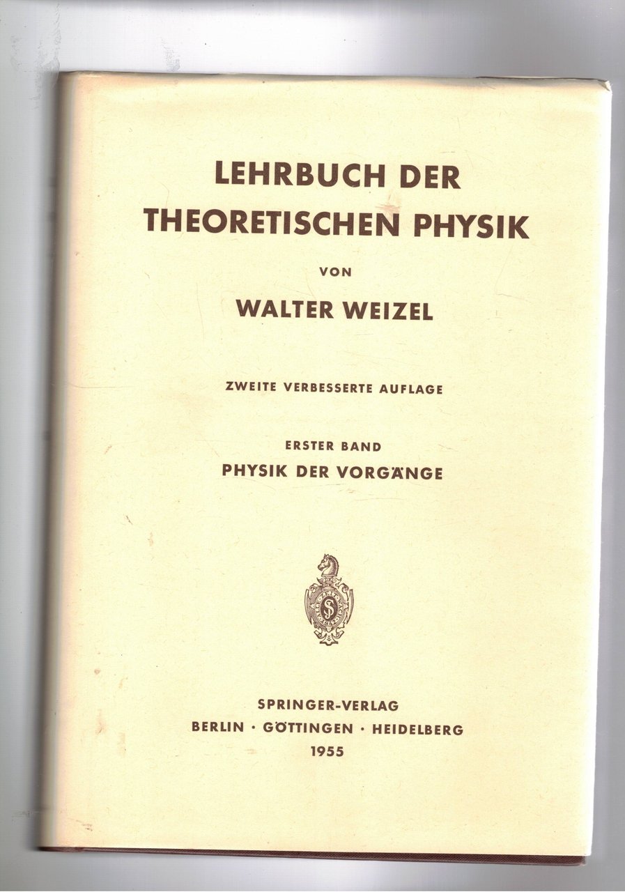 Lehrbuch der theorischen physik wzeite verbesserte auflage, erster band Physik …
