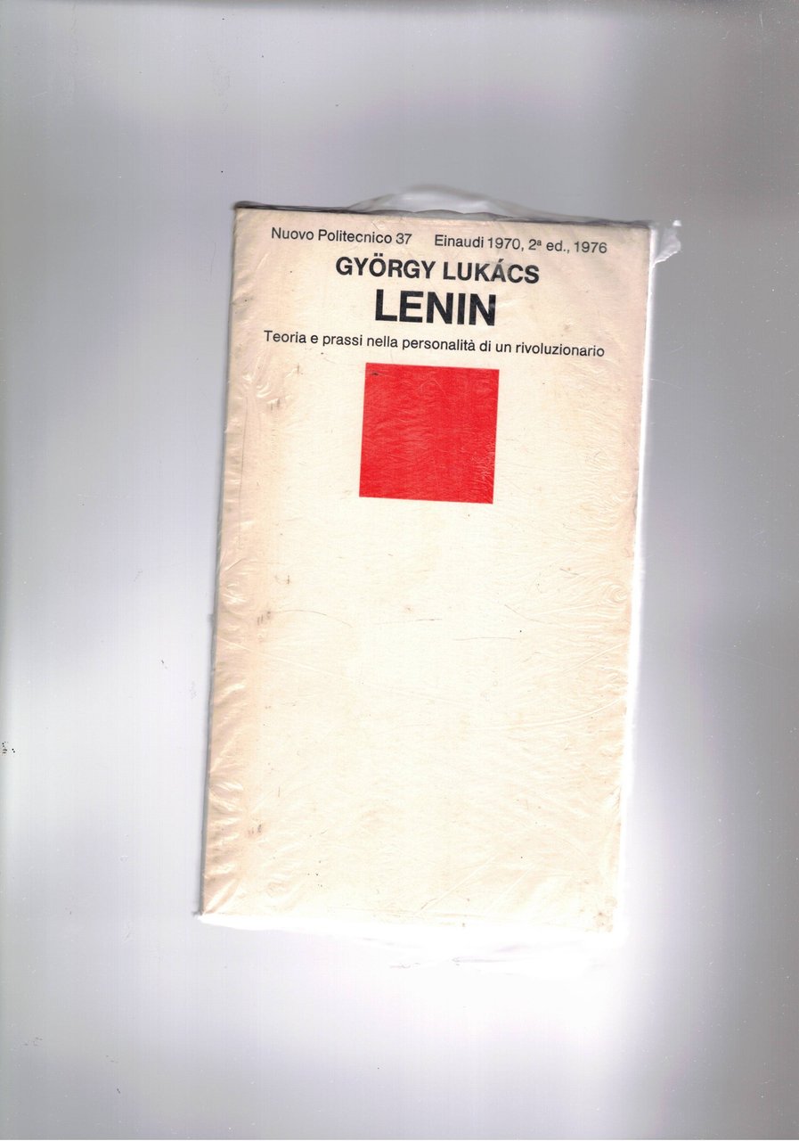 Lenin. Unità e coerenza del suo pensiero.