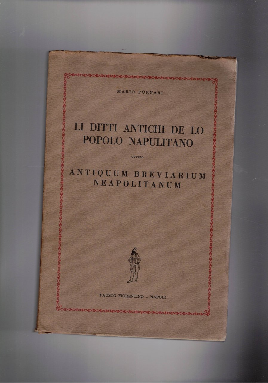 Li ditti antichi de lo popolo napolitano ovvero Antiqum Breviarum …