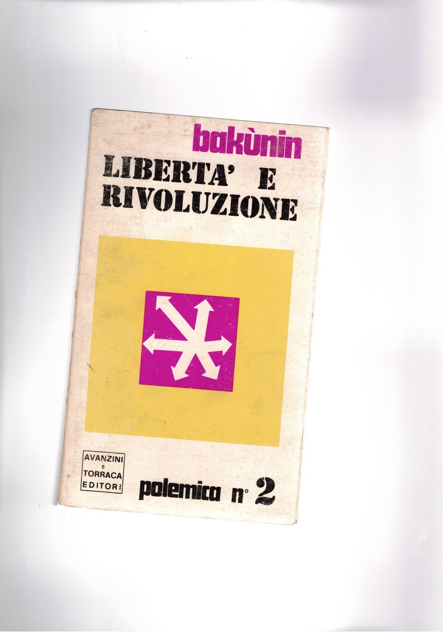 Libertà e rivoluzione.