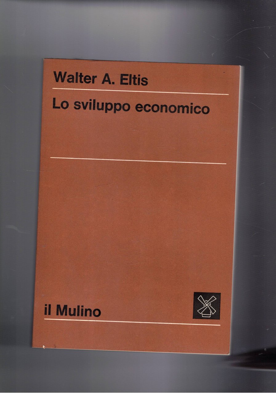 Lo sviluppo economico.