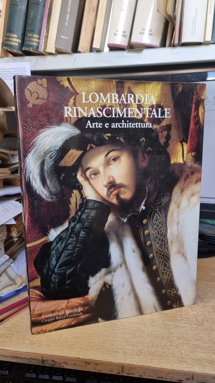 Lombardia Rinascimentale: Arte e Architettura.