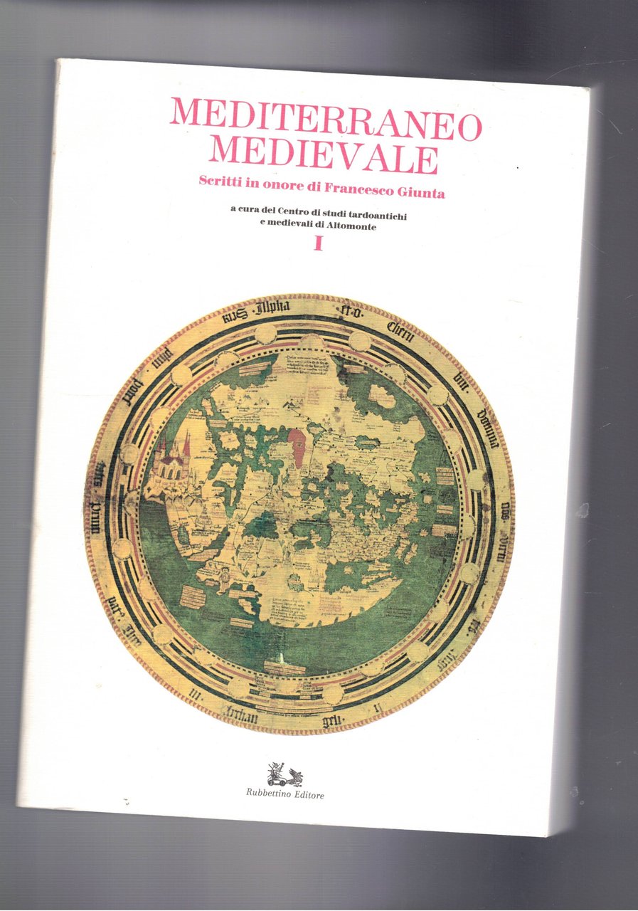 Mediterraneo medievale. Scritti in onore di Francesco Giunta. Vol. I-III. | Immagine principale