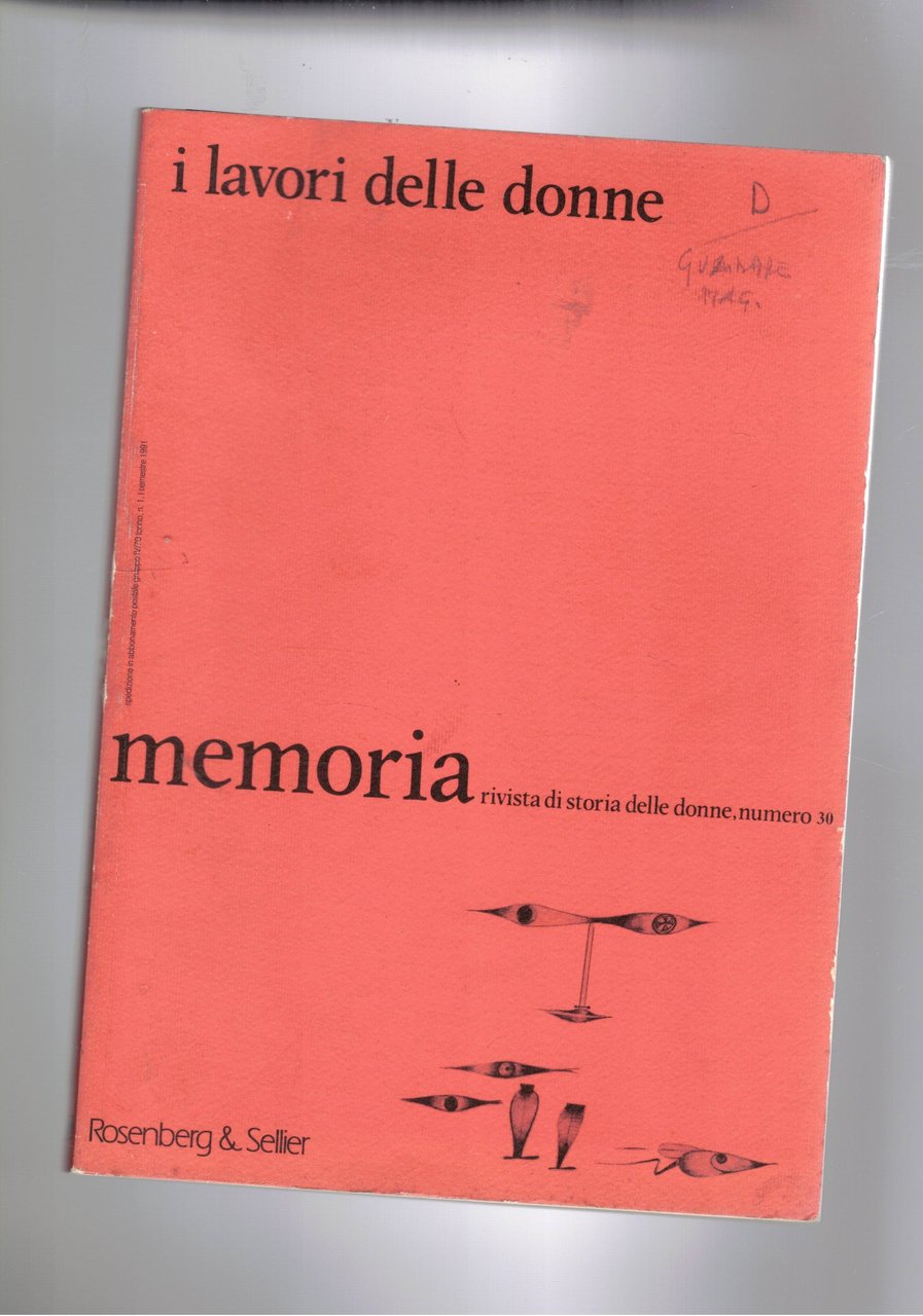 Memoria, rivista di storia delle donne. n° 30 del 1990. …