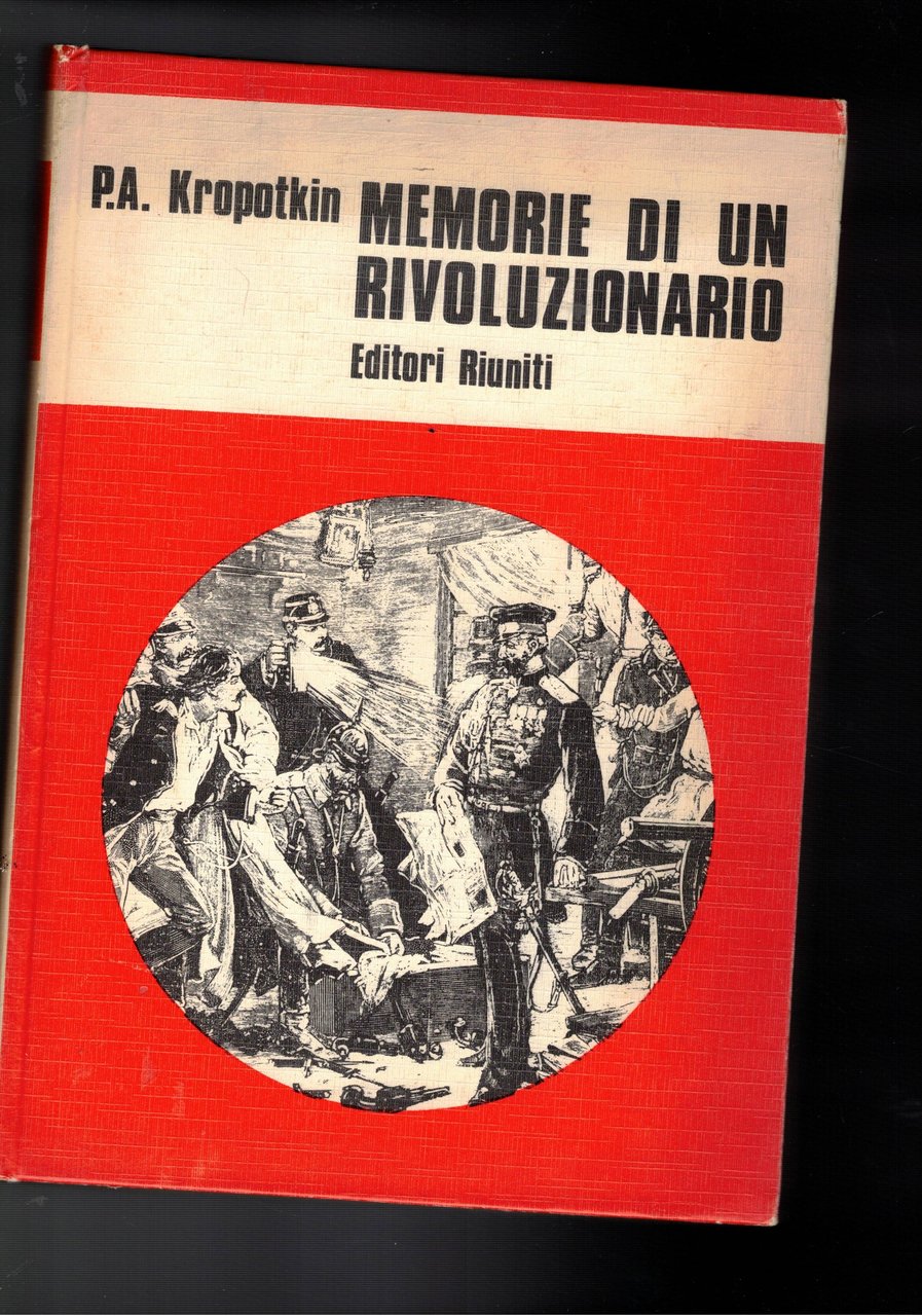 Memorie di un rivoluzionario. Introduzione di E. Santarelli. | Immagine principale
