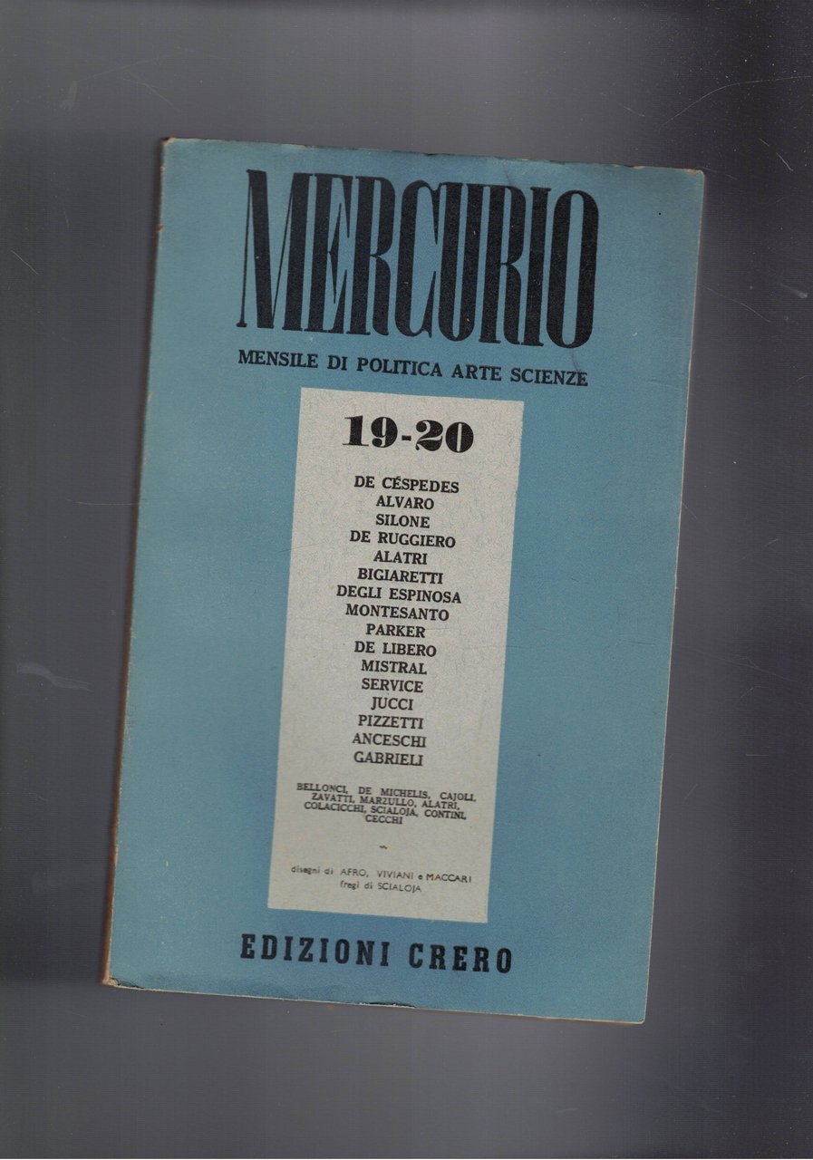 Mercurio, mensile di politica arte scienze anno III° n° 19-20 …