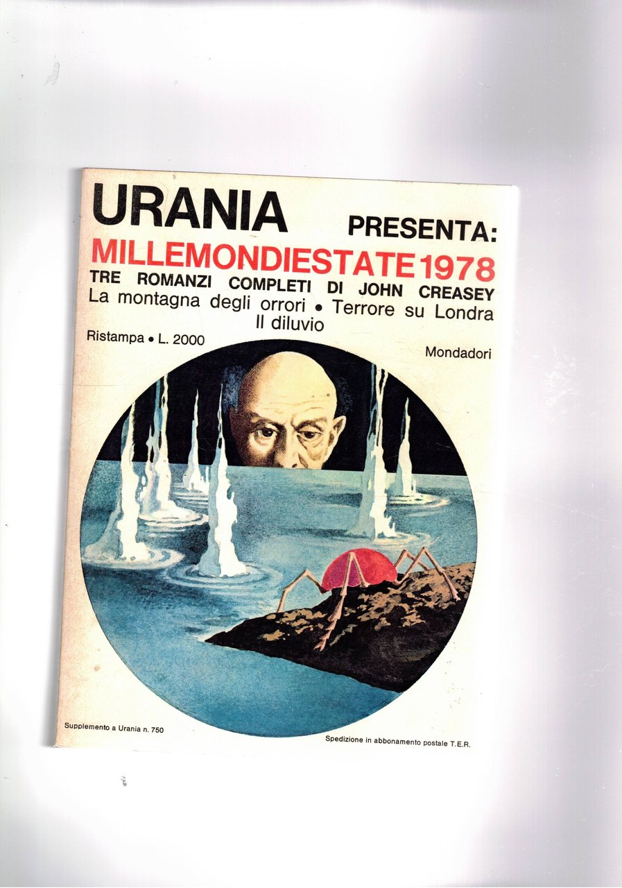 Millemondiestate 1978. Tre romanzi completi: la montagna degli orrori, Terrore …