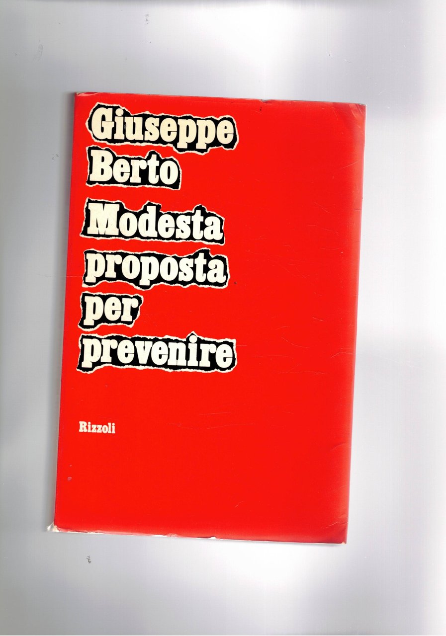 Modesta proposta per prevenire. Terza edizione.
