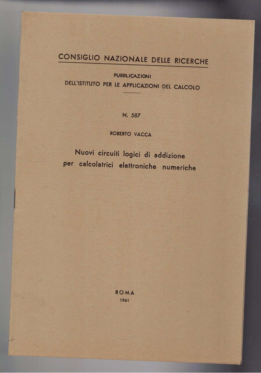Nuovi circuiti logici di addizione per calcolatrici elettroniche numeriche. Estratto.