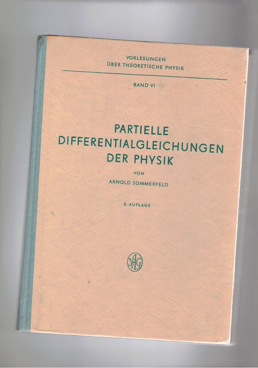 Partielle differentialgleichungen der Physic. Band 6 di Vorlesungen über Teoretische …