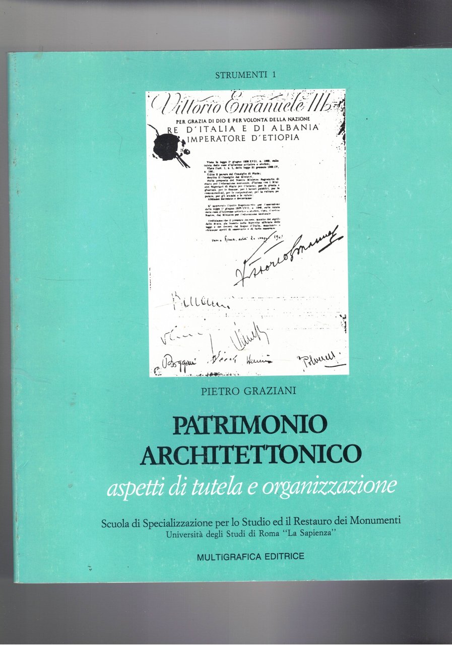 Patrimonio architettonico, aspetti di tutela e organizzazione. Scuola di specializzazione …