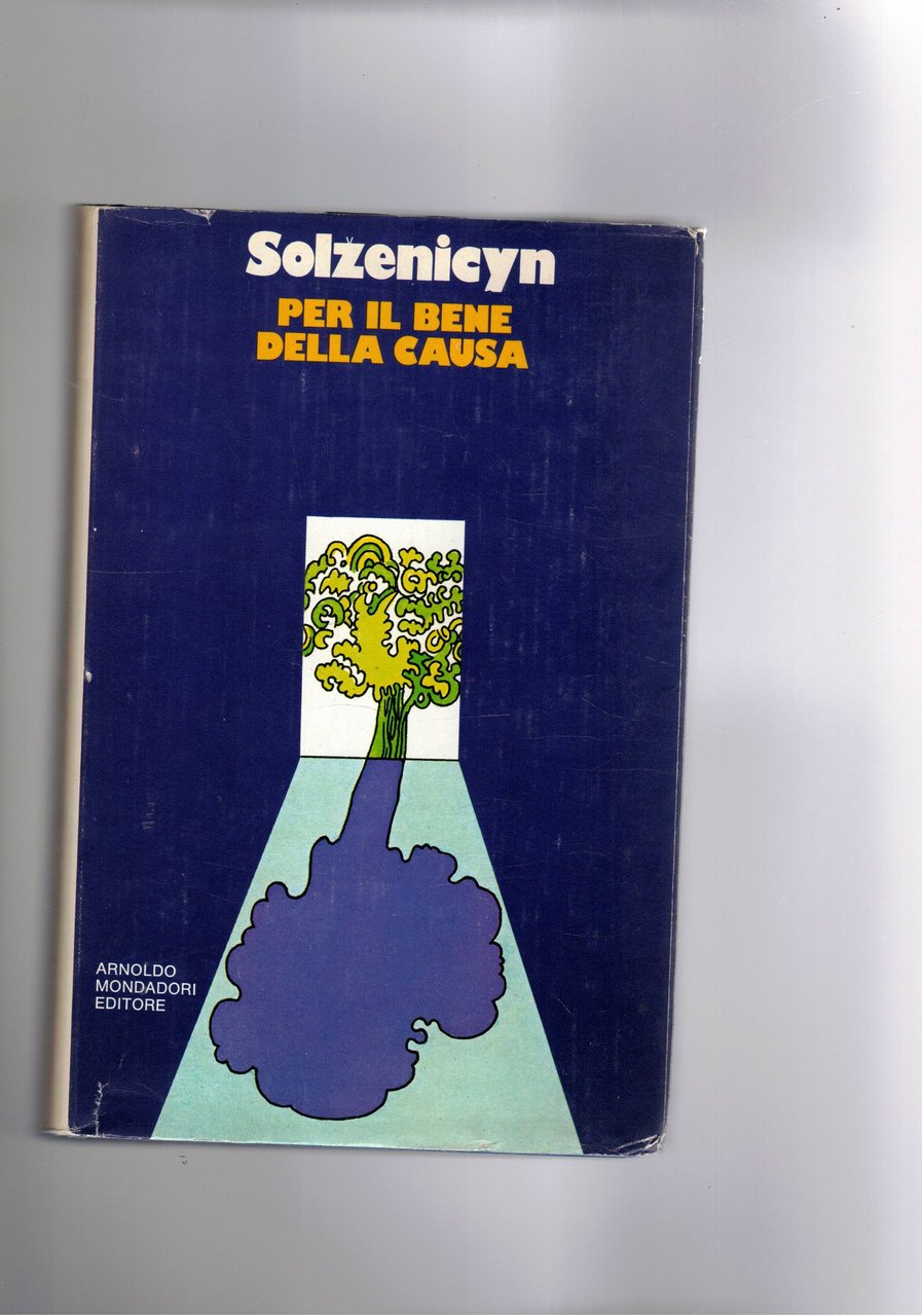 Per il bene della causa.