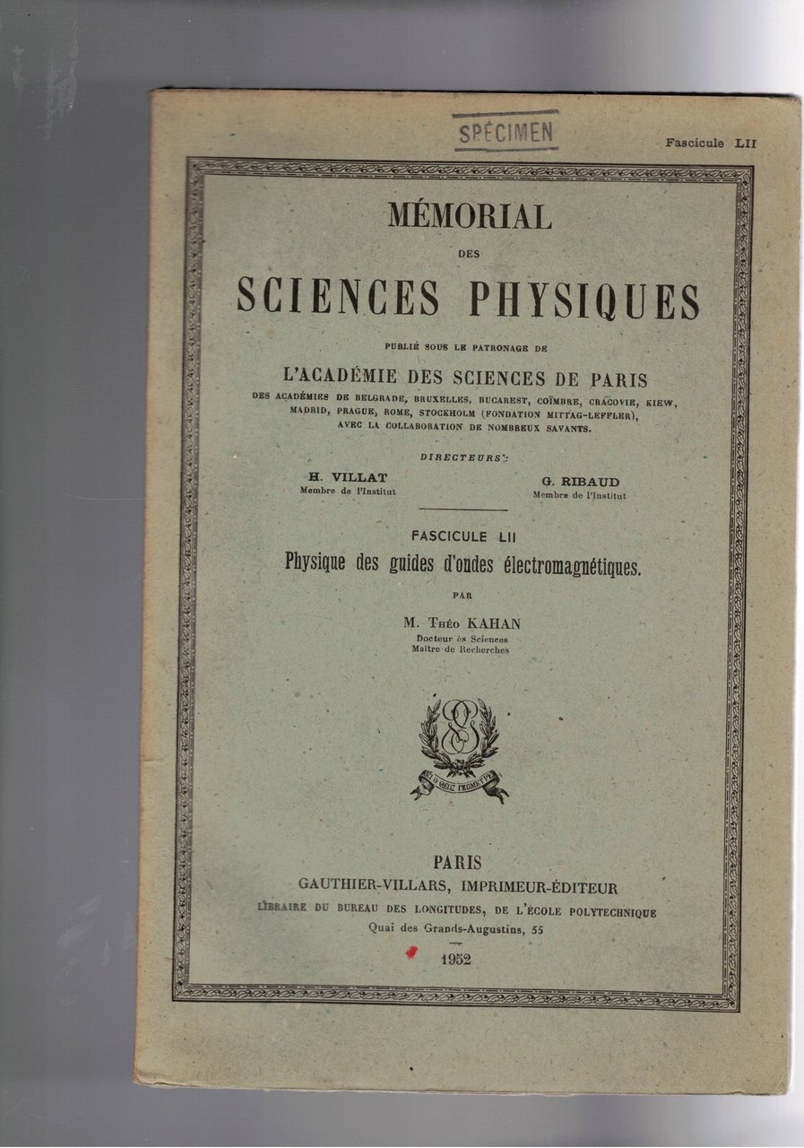 Physique des guides d'ondes électromagnetiques. fasc. LII de Mémorial d3es …