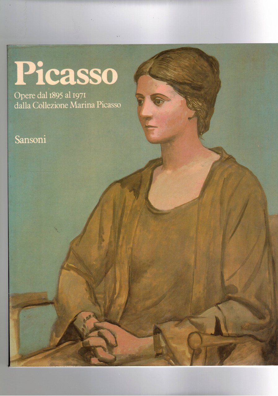 Picasso. Opere dal 1895 al 1971 dalla collezione Marina Picasso. …