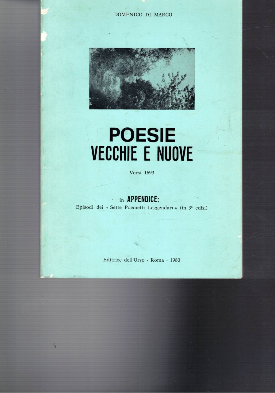 Poesie vecchie e nuove. Versi 1693. Prefazione di Gaetano Salveti.