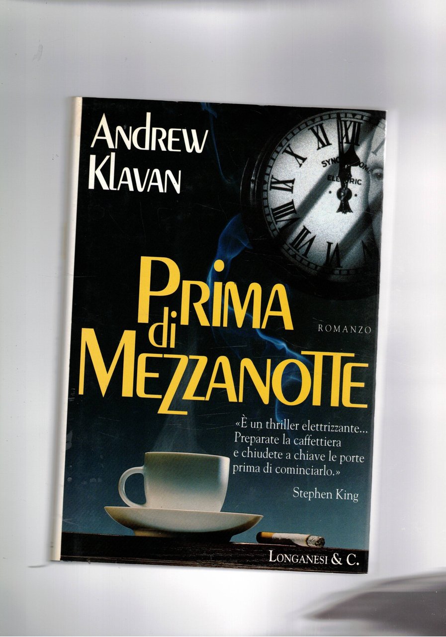 Prima di Mezzanotte. Romanzo.