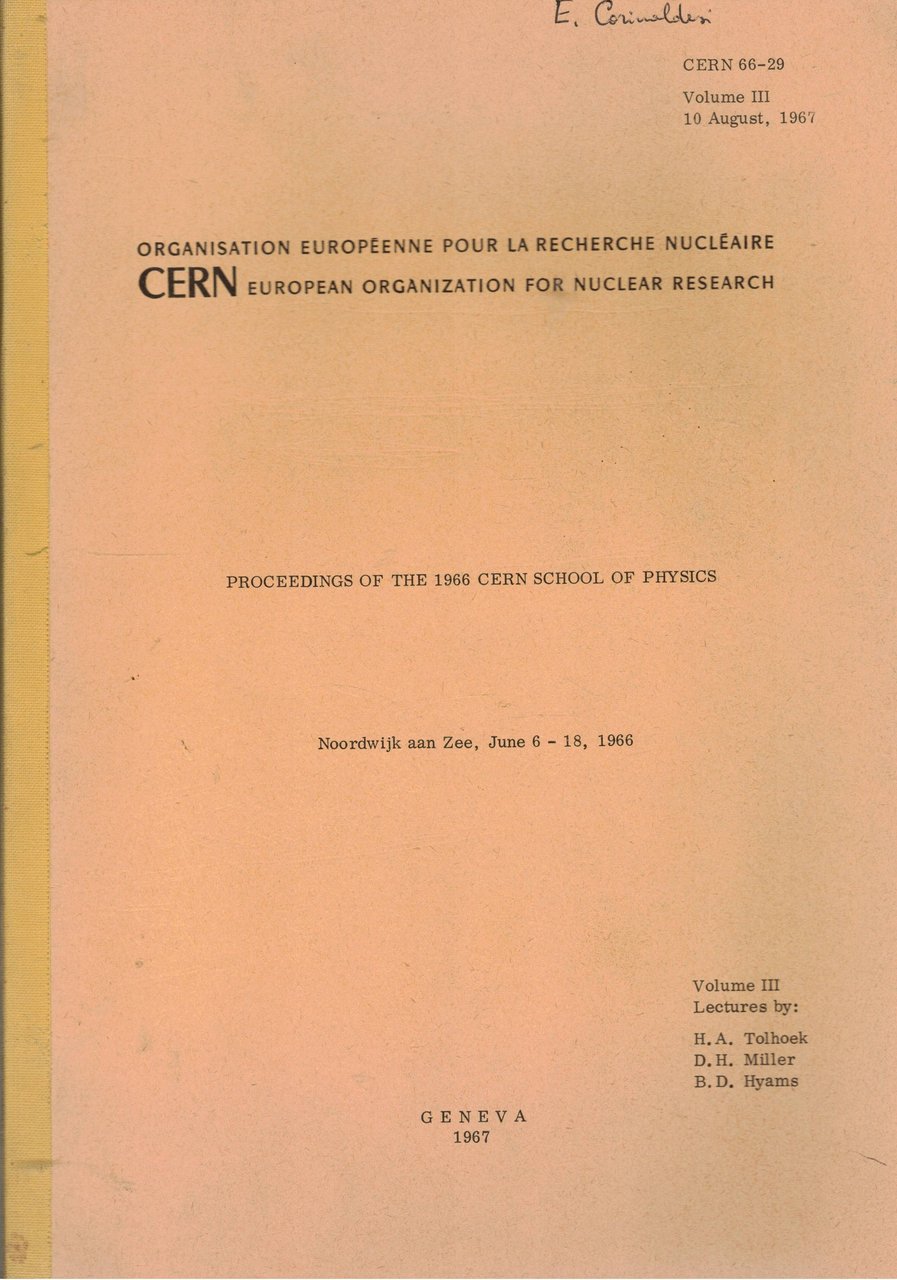 Proceedings of the 1966 cern school of physics. Noordwijk aan …