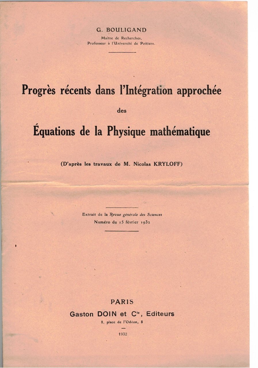 Progès récents dans l'intégration approchée des équations de la physique …