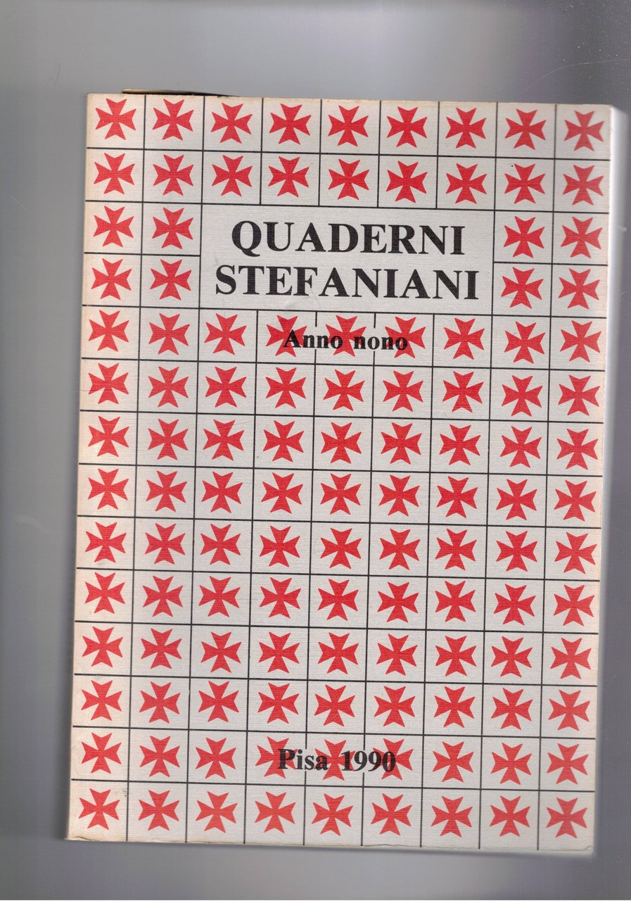 Quaderni stefaniani, anno IX° 1990. più supplemento. Manifestazione del cinqunatenariodi …