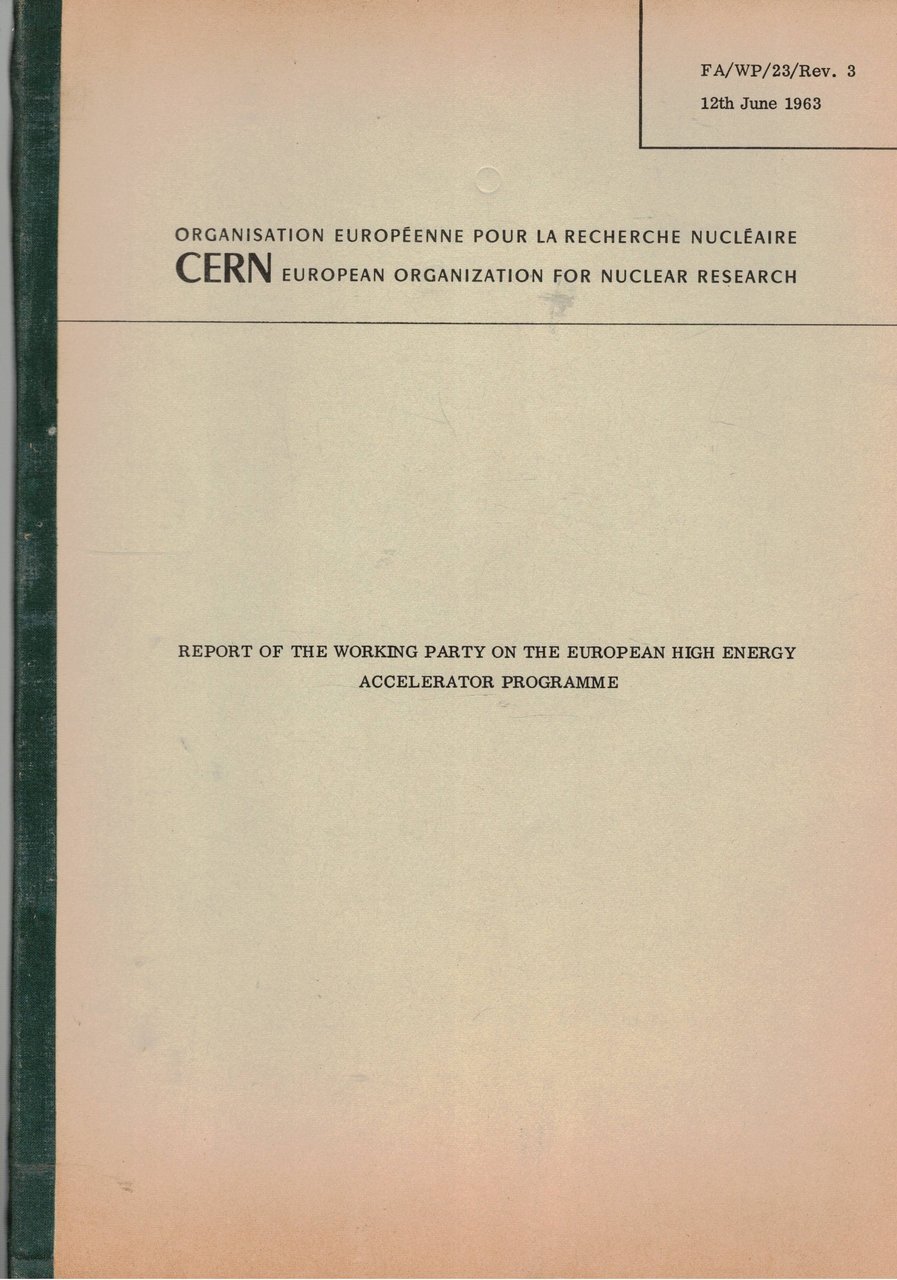 Report of the working party on the european high energy …