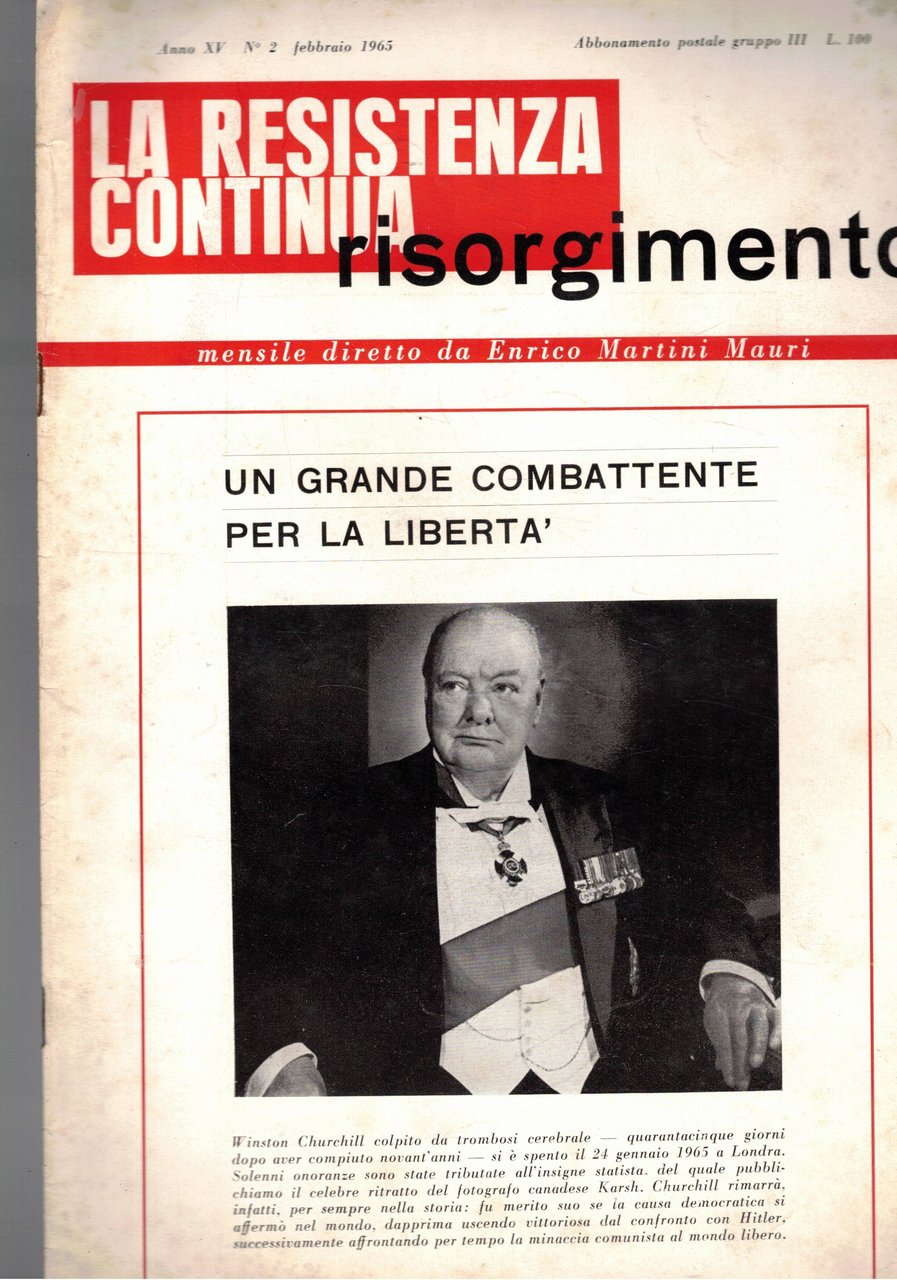 Risorgimnento, la resistenza continua. Mensile. Disponiamo dei mesi di febb. …