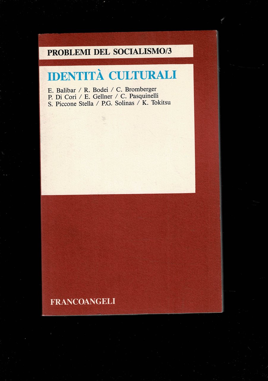 Rivista Problemi del socialismo/3. Identità culturali.