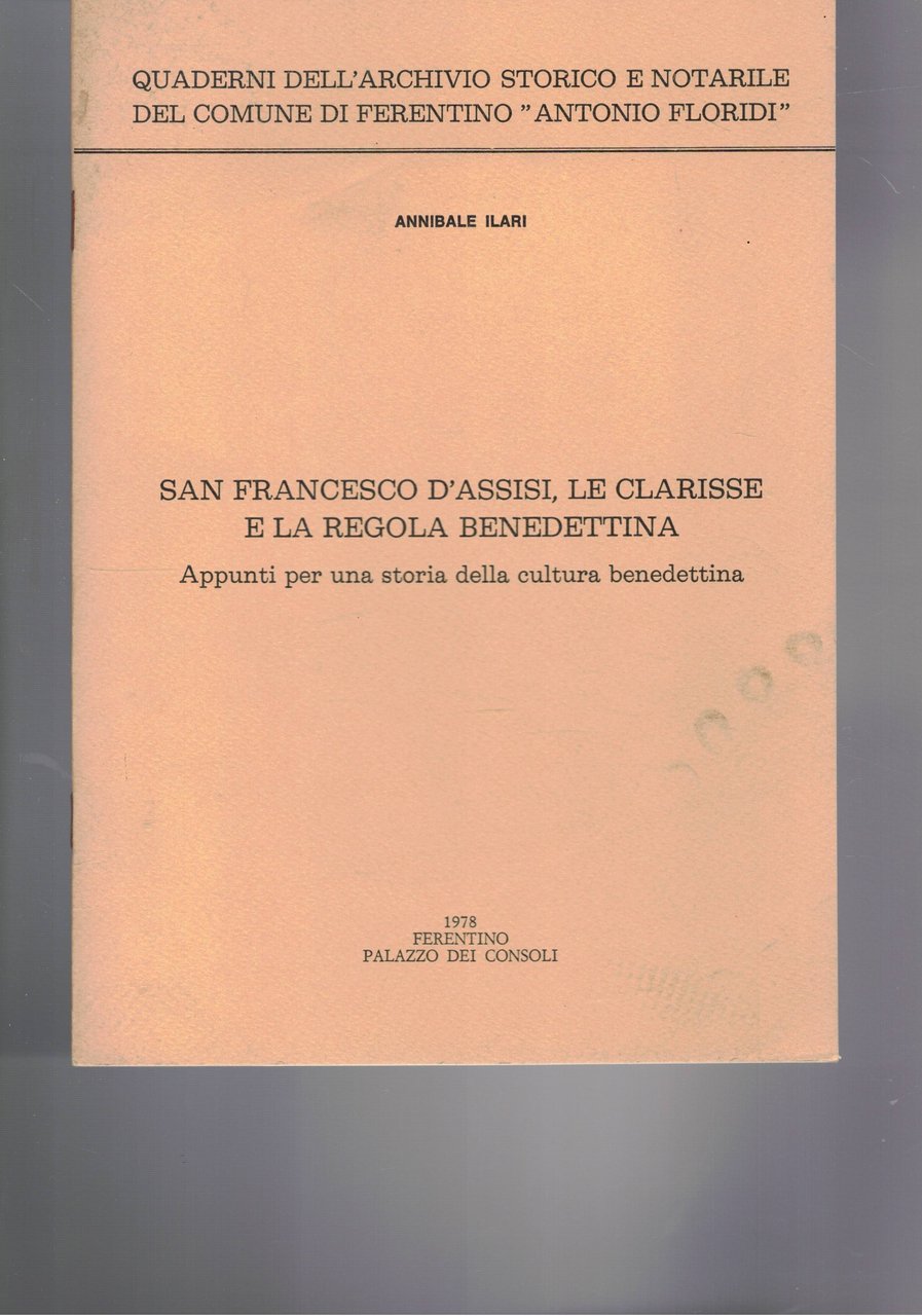 San Francesco d'Assisi, le clarisse e la regola benedettina. Appunti … | Immagine principale