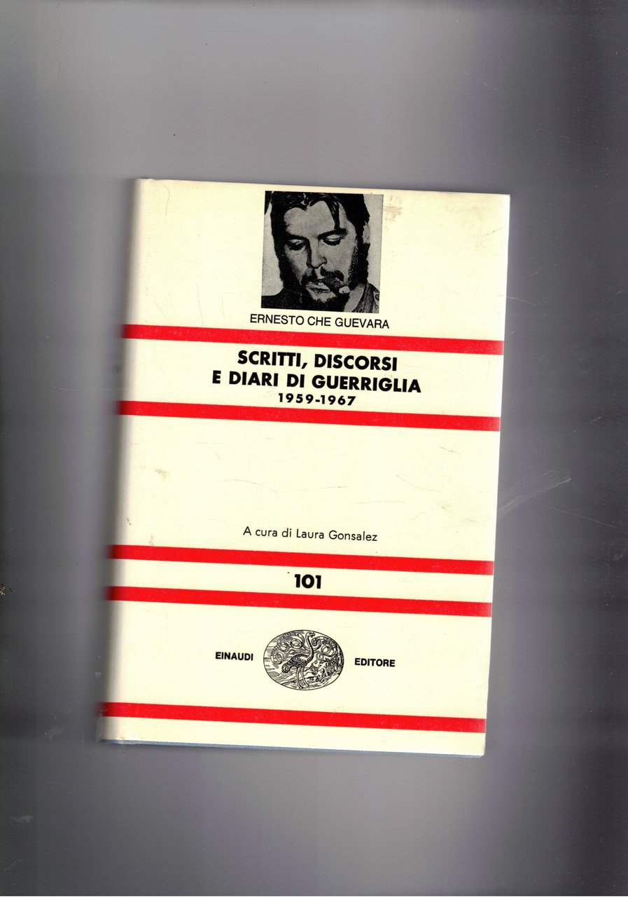 Scritti, discorsi e diari di guerriglia 1959-1967. A cura di …