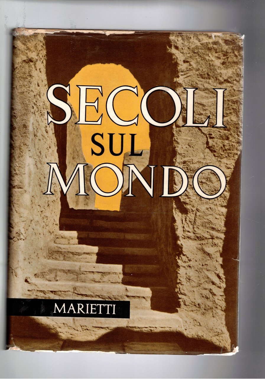 Secoli sul mondo. Alla scoperta della Bibbia.