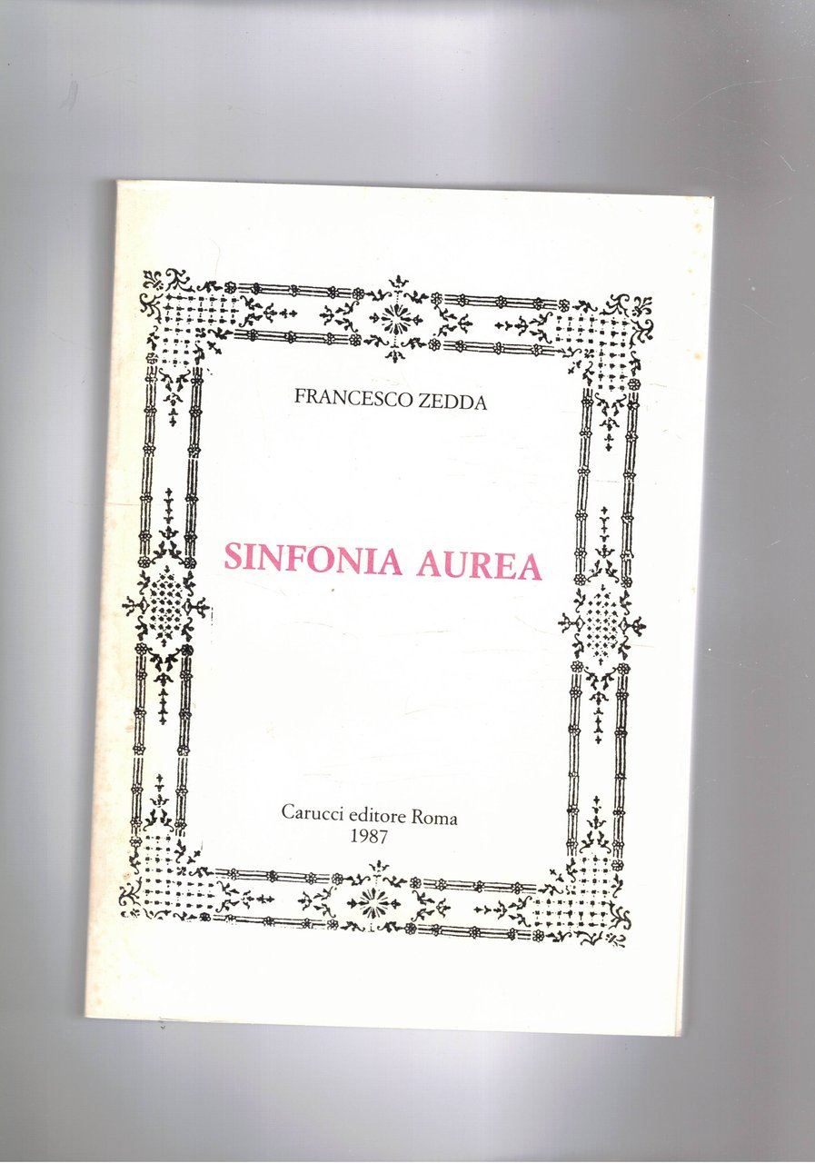 Sinfonia aurea. Romanzo.