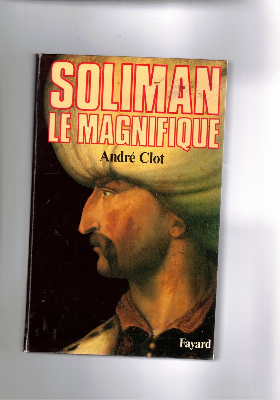 Soliman le magnifique.