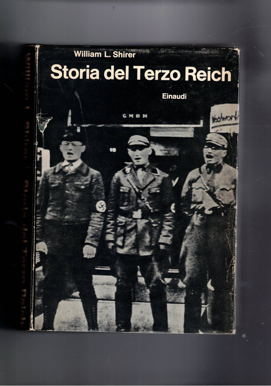 Storia del Terzo Reich. Coll. Bibl. di Cultura storica.