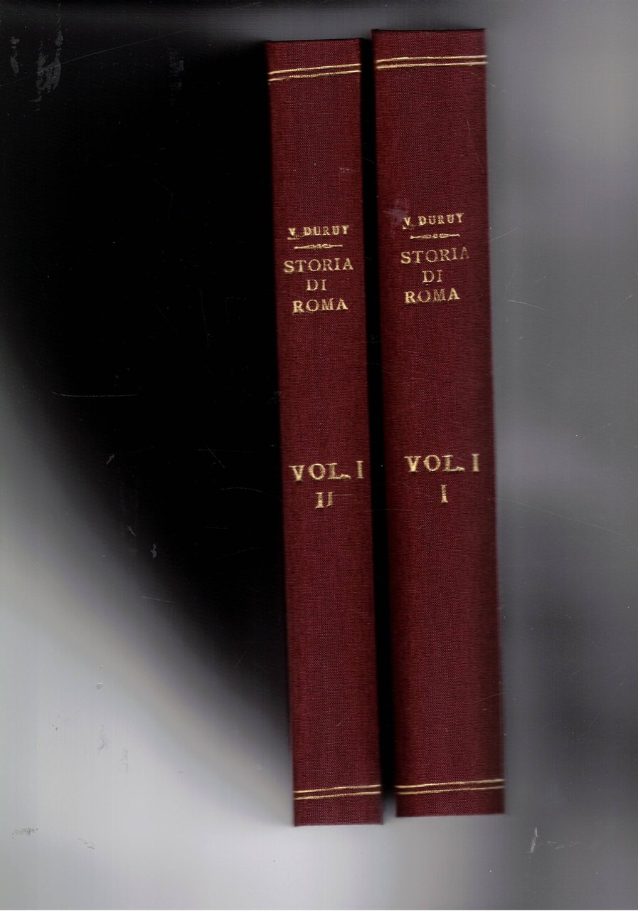 Storia di Roma dai tempi più remoti fino all'invasione dei …