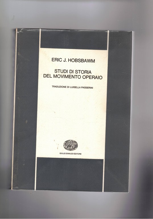 Studi di storia del movimento operaio.