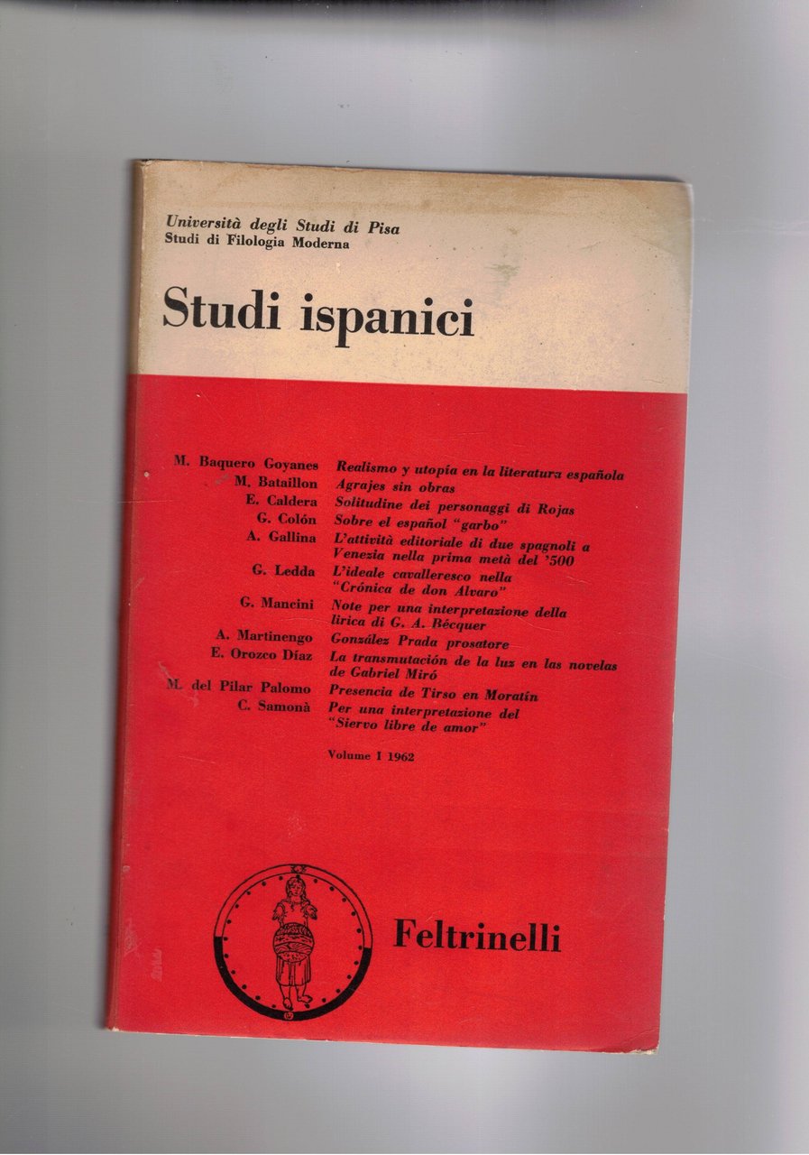 Studi ispanici vol. I° 1962. Agraies sin obra; solit udine …