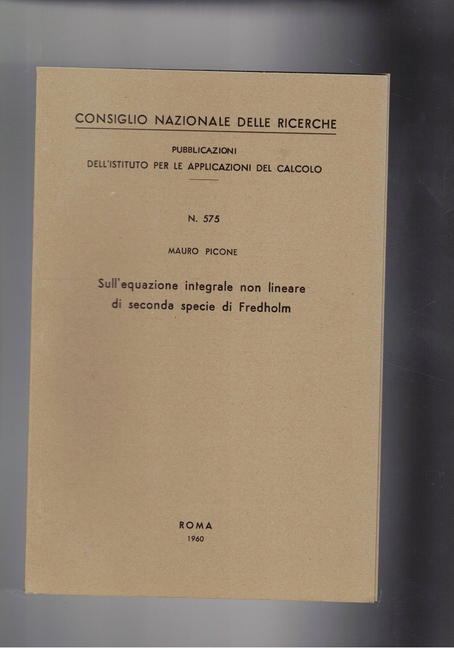 Sull'equazione integrale non lineare di seconda specie di Fredholm. Si …