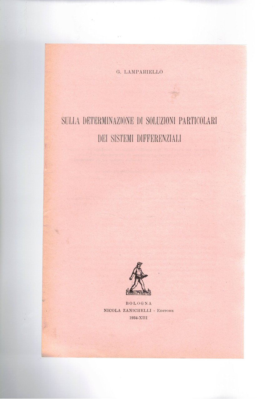 Sulla deretminazione di soluzioni particolari dei sistemi differenziali. Estratto.