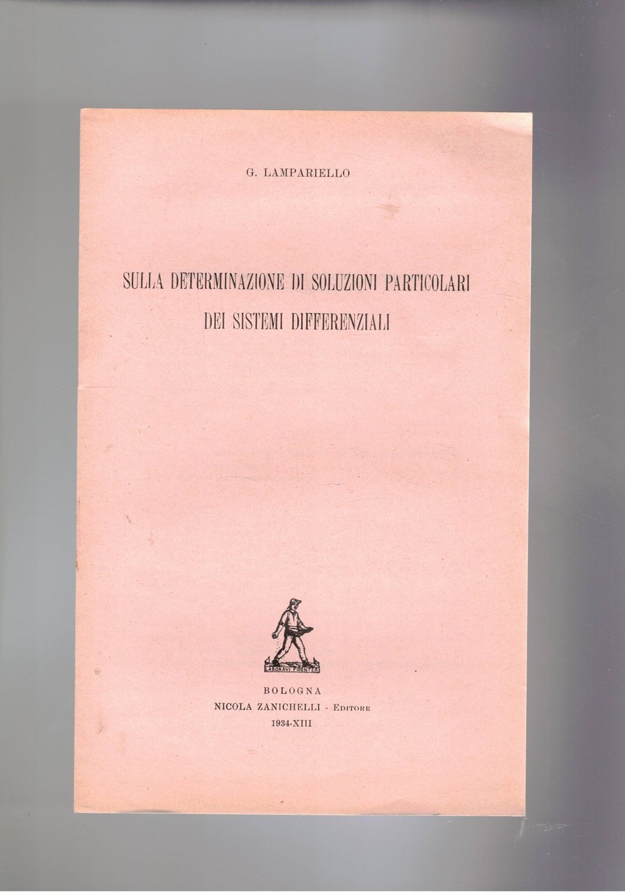 Sulla determinazione di soluzioni particolari dei sistemi differenziali. Estratto.