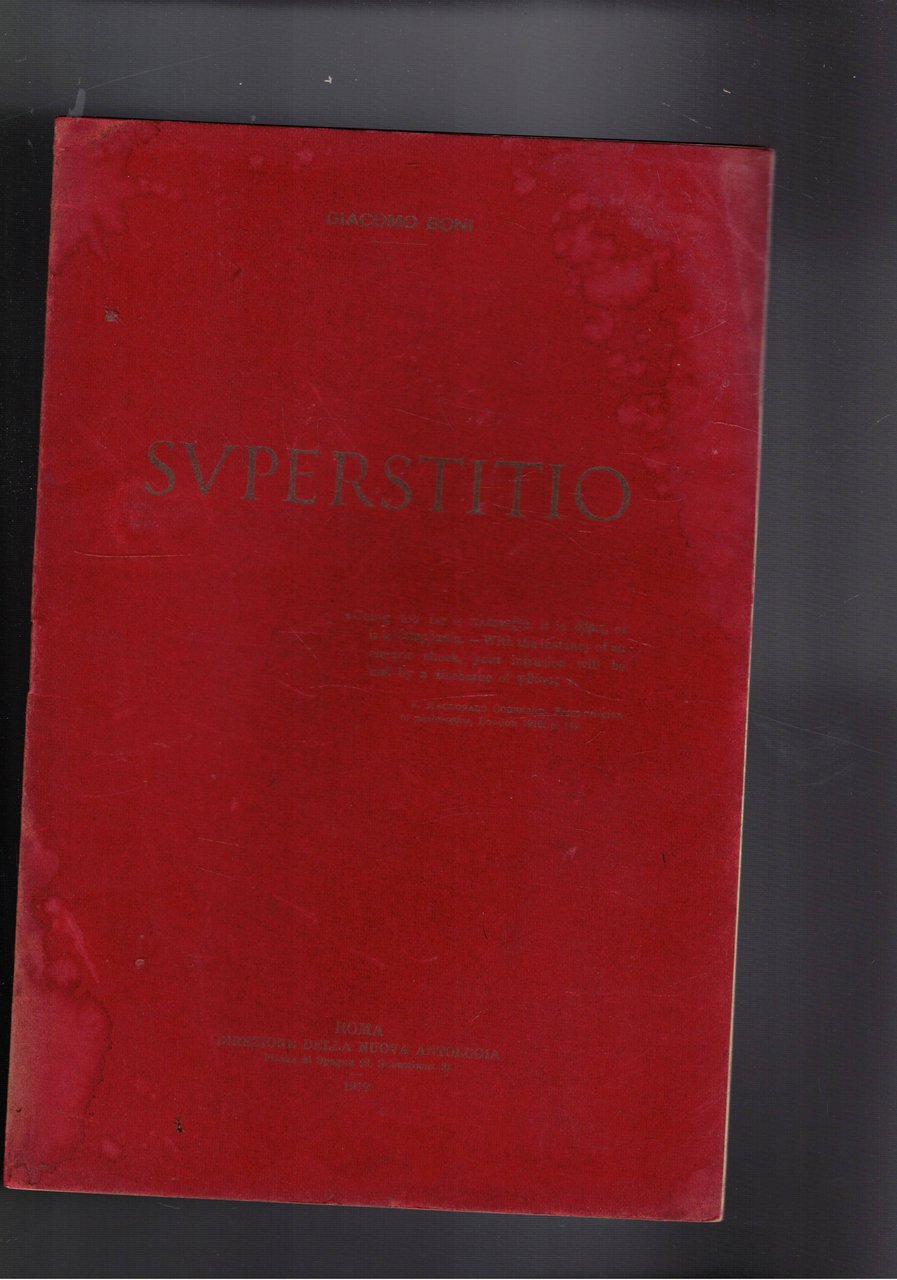Superstizio. Articolo e stratto dalla Nuova Antoligia del 1912.